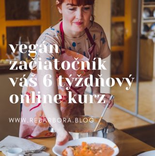 6 týždňový online kurz „Tvoja cesta k vegánstvu“